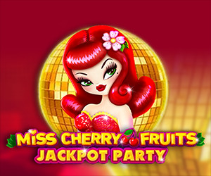 Miss Cherry Fruits Jackpot party